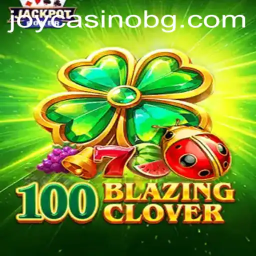 An In-Depth Look at the Thrilling 100BlazingClover
